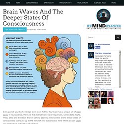 Brain Waves And The Deeper States Of Consciousness