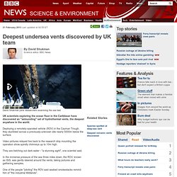 Deepest undersea vents discovered by UK team
