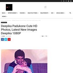 Deepika Padukone Cute HD Photos, Latest New Images Deepika 1080P