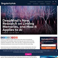 DeepMind's New Research on Linking Memories, and How It Applies to AI