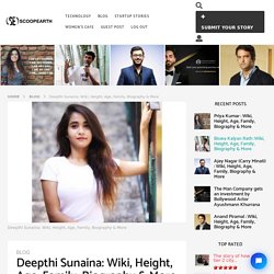 Deepthi Sunaina: Wiki, Height, Age, Family, Biography & More