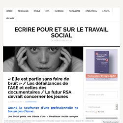 "Elle est partie sans faire de bruit" / Les défaillances de l'ASE et celles des documentaires / Le futur RSA devrait concerner les jeunes