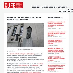 Defamation, libel and slander: What are my rights to free expression? - Canadian Journalists for Free Expression (CJFE)