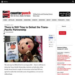 There is Still Time to Defeat the Trans-Pacific Partnership