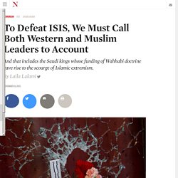 To Defeat ISIS, We Must Call Both Western and Muslim Leaders to Account