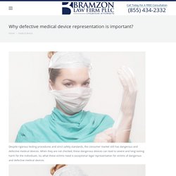 Why defective medical device representation is important?