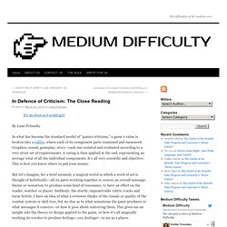 In Defence of Criticism: The Close Reading » Medium Difficulty