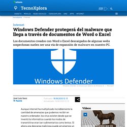 Windows Defender protegerá del malware que llega a través de documentos de Word o Excel
