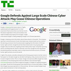 Google Defends Against Large Scale Chinese Cyber Attack: May Cea
