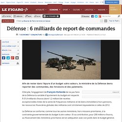 Conjoncture : Défense : 6 milliards de report de commandes