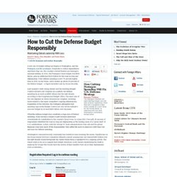 How to Cut the Defense Budget Responsibly