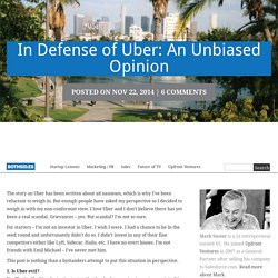In Defense of Uber: An Objective Opinion