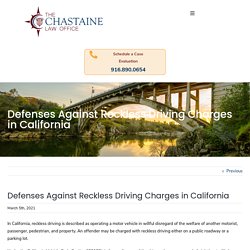 Defenses Against Reckless Driving Charges in California