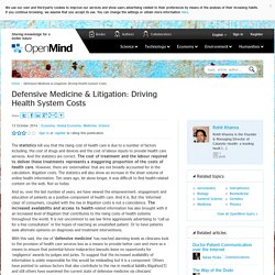 Defensive Medicine & Litigation: Driving Health System Costs