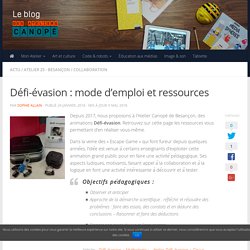 Défi-évasion : mode d'emploi et ressources -