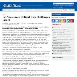Let ’em come: Defiant Iran challenges Israel