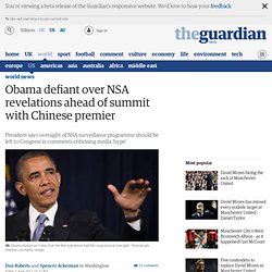 Obama defiant over NSA revelations ahead of summit with Chinese premier
