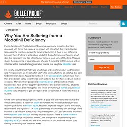 Why You Are Suffering from a Modafinil Deficiency