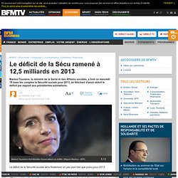 Le déficit de la Sécu à 12,5 milliards d'euros en 2013