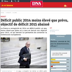 Déficit public 2014 moins élevé que prévu, objectif de déficit 2015 abaissé