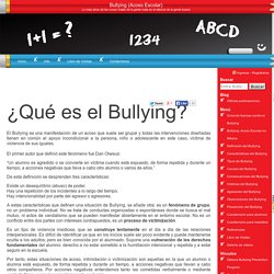 Definición del Bullying Bullying (Acoso Escolar)