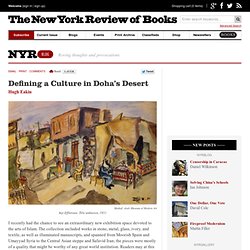 Defining a Culture in Doha’s Desert by Hugh Eakin