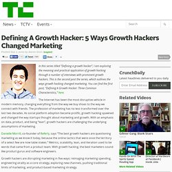 Defining A Growth Hacker: 5 Ways Growth Hackers Changed Marketing
