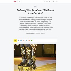Defining "Platform" and "Platform-as-a-Service" - ReadWriteCloud