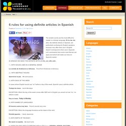 6 rules for using definite articles in Spanish