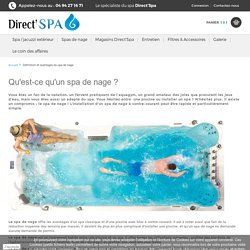 Définition et avantages du spa de nage - DIRECT SPA