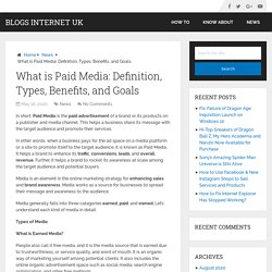 What is Paid Media: Definition, Types, Benefits, and Goals - Blogs Internet UK