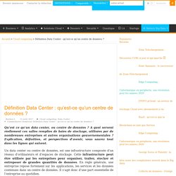Définition Data Center : qu'est-ce qu'un centre de données ?