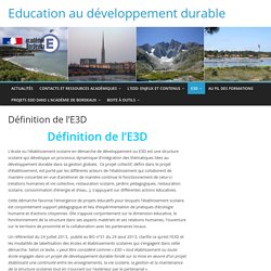 Définition de l’E3D – Education au développement durable