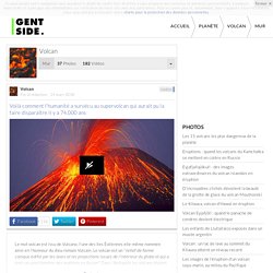 Volcan : Définition, photos, vidéos, actualité, dossiers, fonds d'écran, posts, membres, boutique