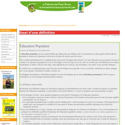 Essai d'une définition Education populaire - foyersruraux5962.com