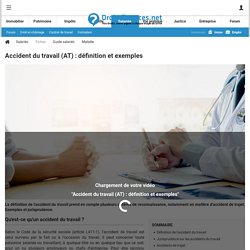 Accident du travail (AT) : définition, critères, indemnisation