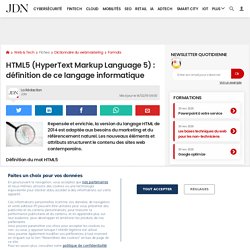 HTML5 (HyperText Markup Language 5) : définition de ce langage informatique