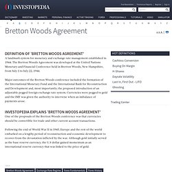Bretton Woods Agreement Definition
