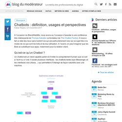 Chatbots : définition, usages et perspectives