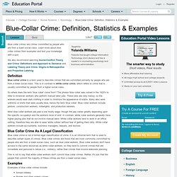 Blue-Collar Crime: Definition, Statistics & Examples