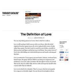 The Definition of Love & Thought Catalog