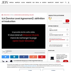SLA (Service Level Agreement) : définition et traduction