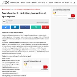 Brand content : définition, traduction et synonymes