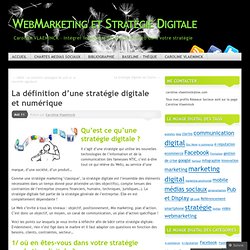 La définition d’une stratégie digitale et numérique