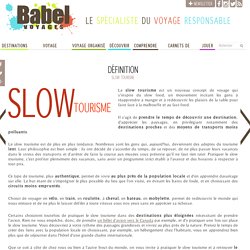 Slow tourisme - Définitions des formes de tourisme responsable