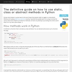 The definitive guide on how to use static, class or abstract methods in Python