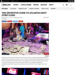 Definitive guide to Atlanta's best strip clubs (PHOTOS)