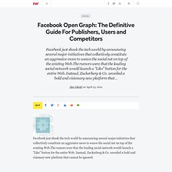 Facebook Open Graph: The Definitive Guide For Publishers, Users