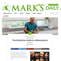 The Definitive Guide to Inflammation