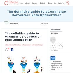 The definitive guide to eCommerce Conversion Rate Optimization